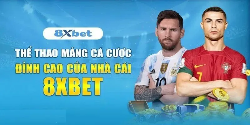 Thể thao mảng cá cược đỉnh cao của nhà cái 8XBET